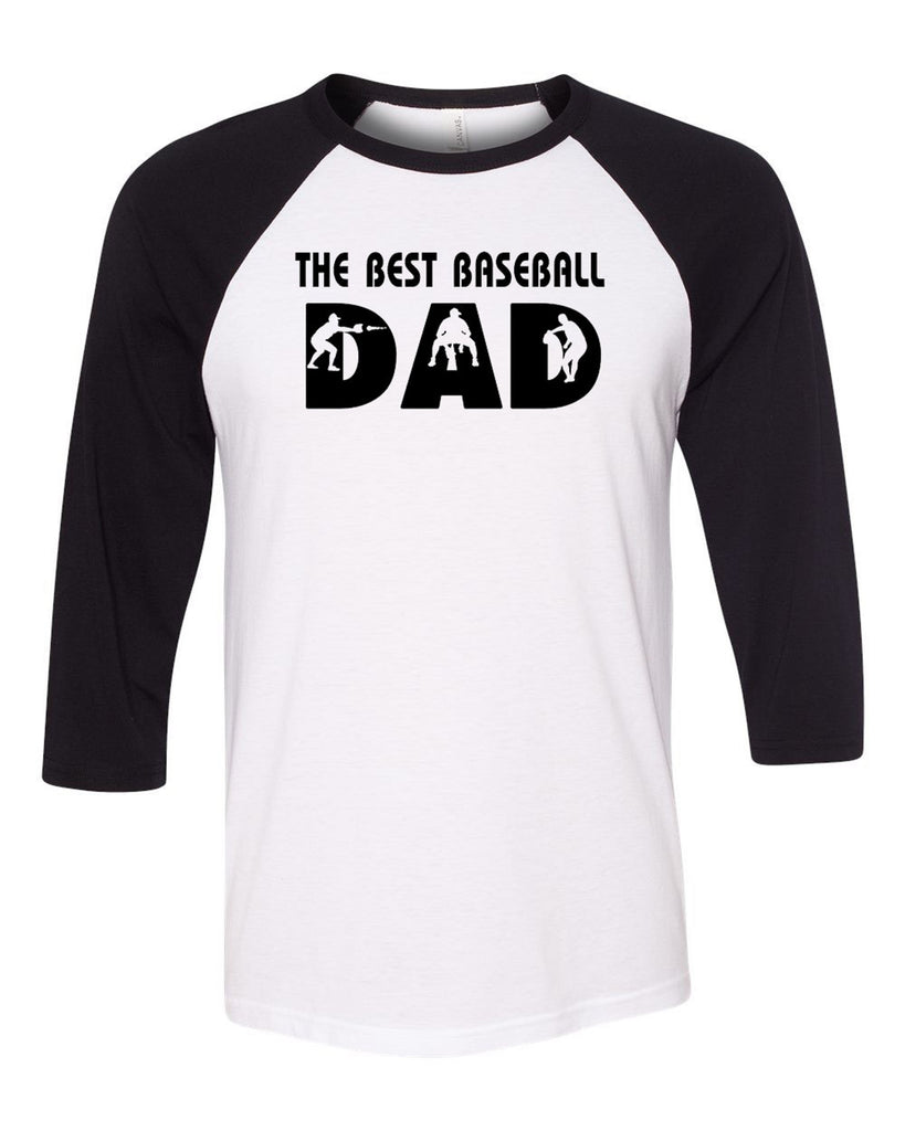 The Best Baseball Dad Raglan Three-Quarter Sleeve T-Shirt - Comfort Styles