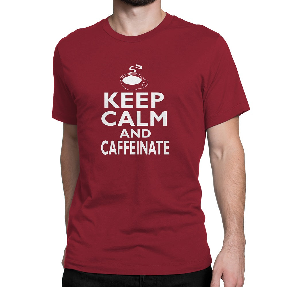 Men's Keep Calm And Caffeinate T-Shirts - Comfort Styles