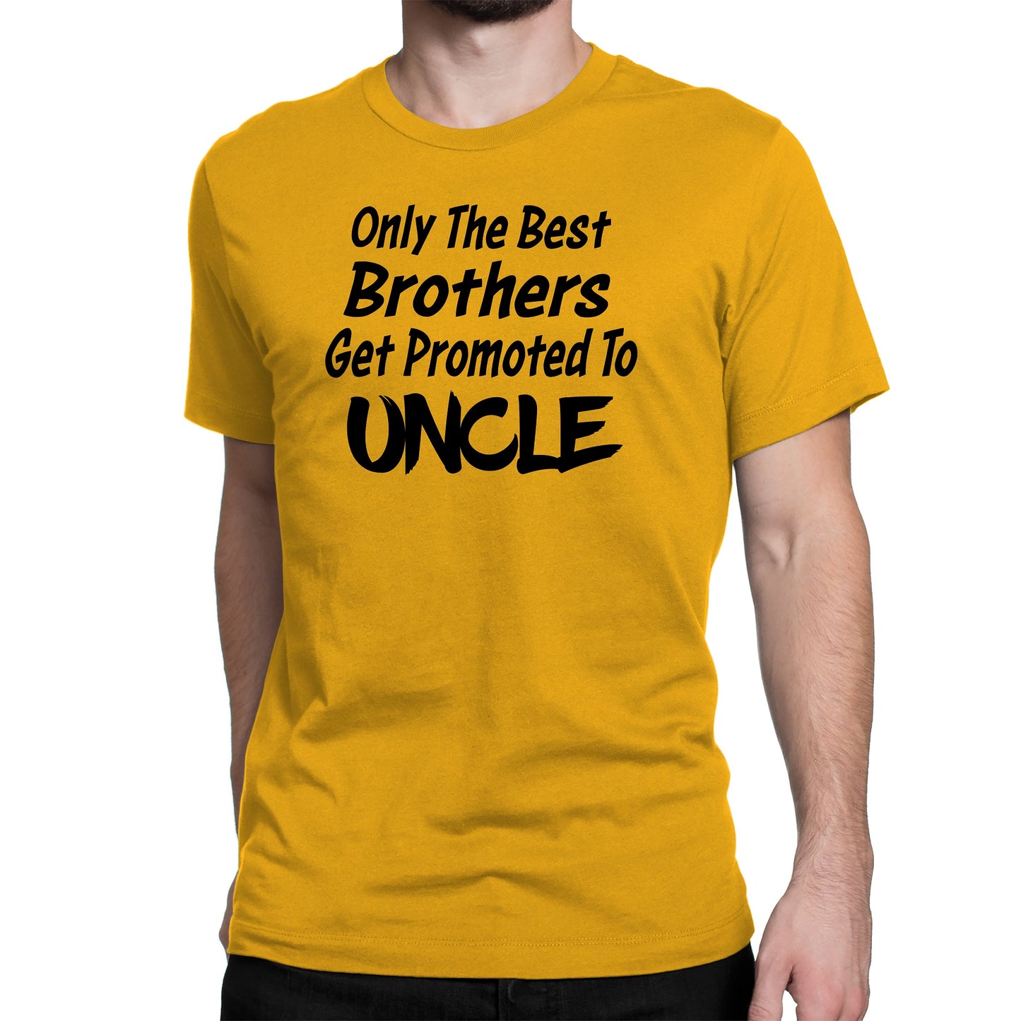 Men's Only The Best Brother Get Promoted To Uncle T-Shirts - Comfort Styles