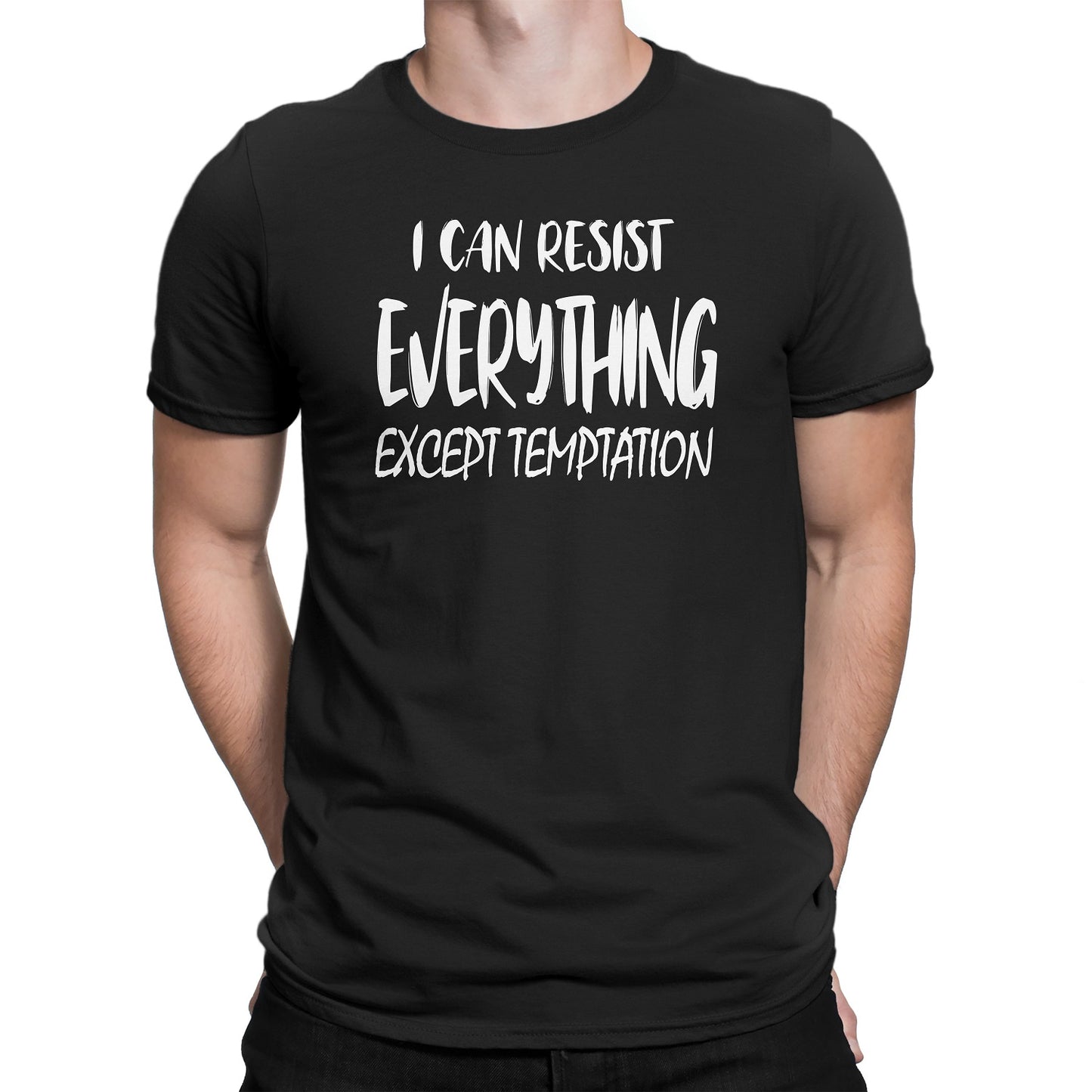 Men's I can Resist Everything Except Temptation T-Shirts - Comfort Styles