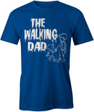 Men's The Walking Dad Graphic T-Shirts