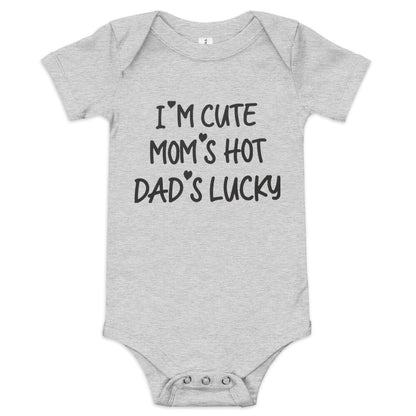 Unisex Baby short sleeve one piece-I'm Cute My Mom's Hot Dad's Lucky- Infant Cute Short-sleeved-Gender Reveal-Baby Announcement