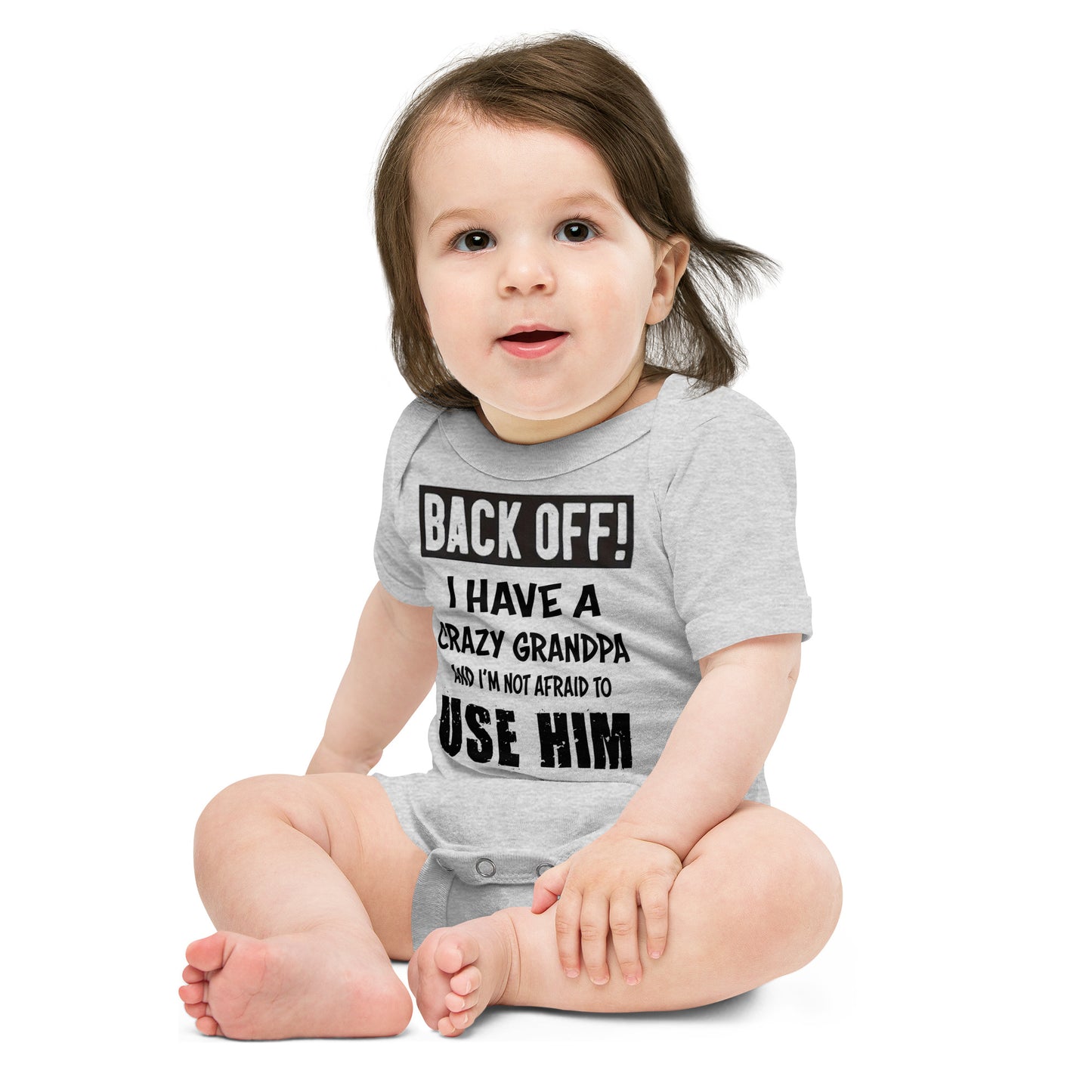 Baby short sleeve one piece-Baby suit-Back Off! I Have A Crazy Grandpa And I'm Not Afraid To Use Him- Infant Cute Short-sleeved