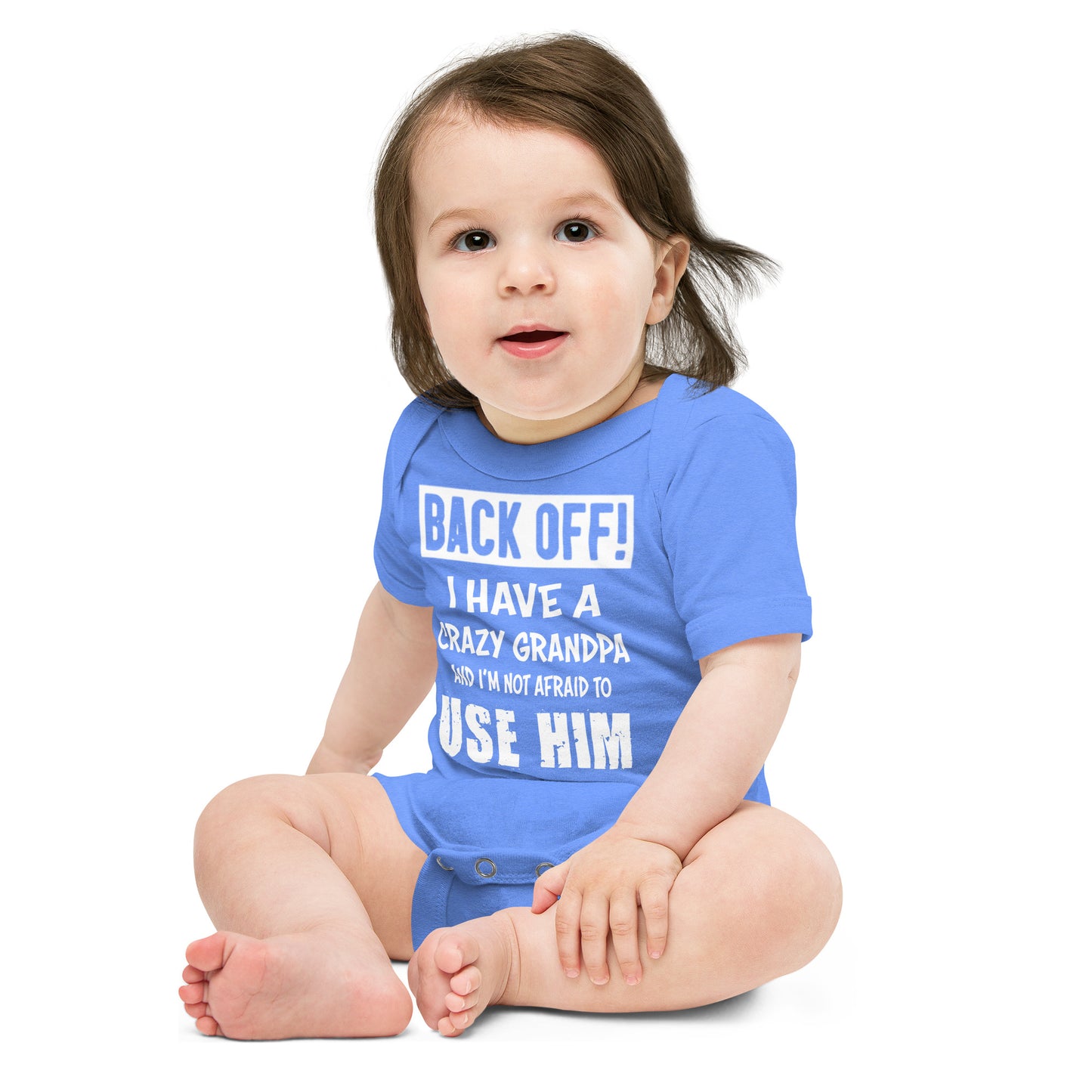 Baby short sleeve one piece-Baby suit-Back Off! I Have A Crazy Grandpa And I'm Not Afraid To Use Him- Infant Cute Short-sleeved