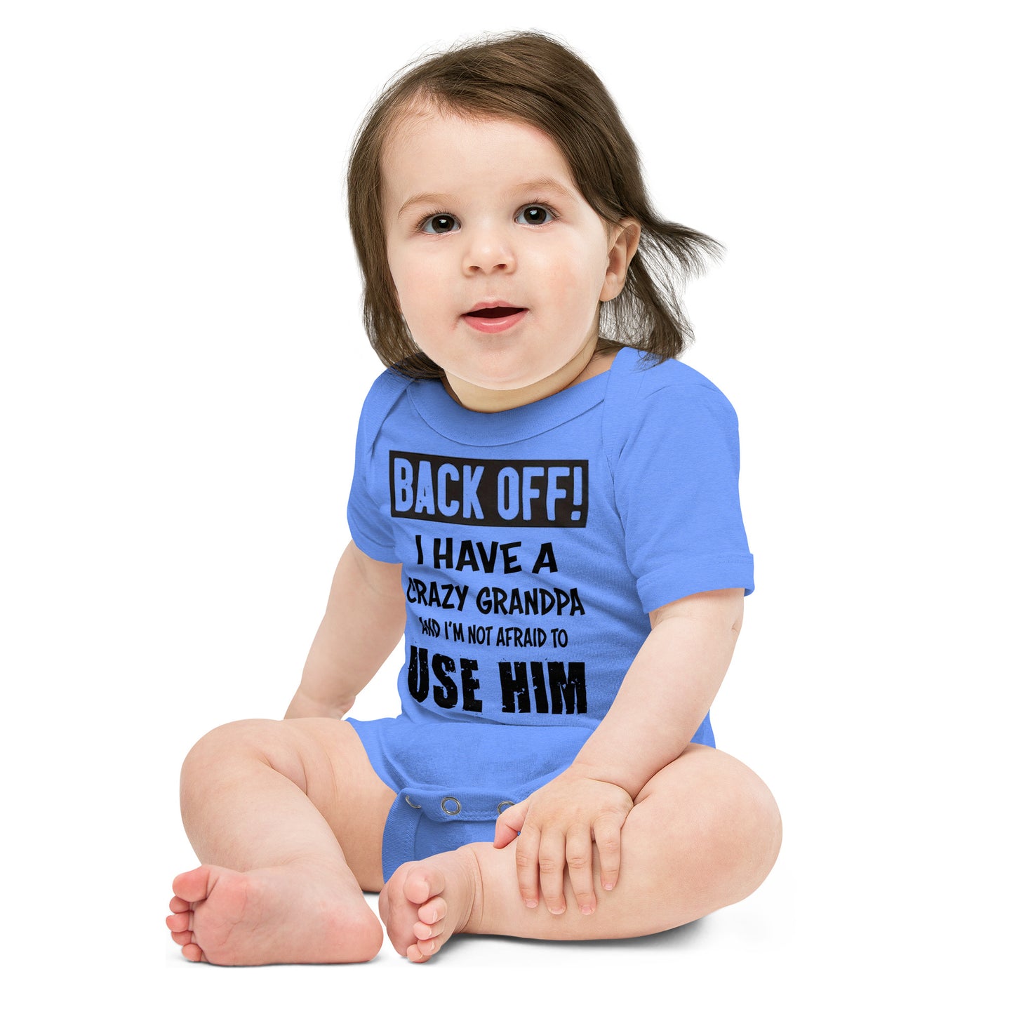 Baby short sleeve one piece-Baby suit-Back Off! I Have A Crazy Grandpa And I'm Not Afraid To Use Him- Infant Cute Short-sleeved
