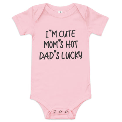 Unisex Baby short sleeve one piece-I'm Cute My Mom's Hot Dad's Lucky- Infant Cute Short-sleeved-Gender Reveal-Baby Announcement