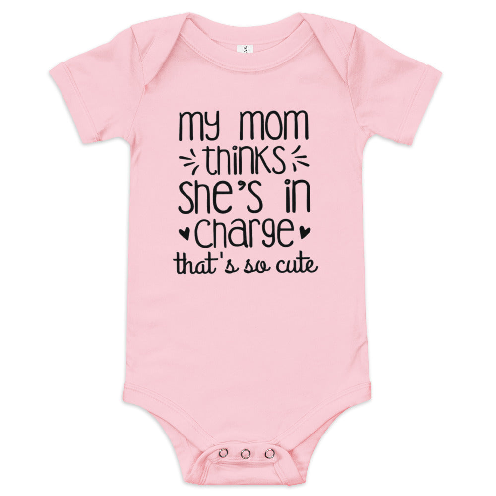 Unisex Baby short sleeve one piece-My Mom Thinks She's In Charge- Baby Announcement-Baby Clothing-Gender Reveal