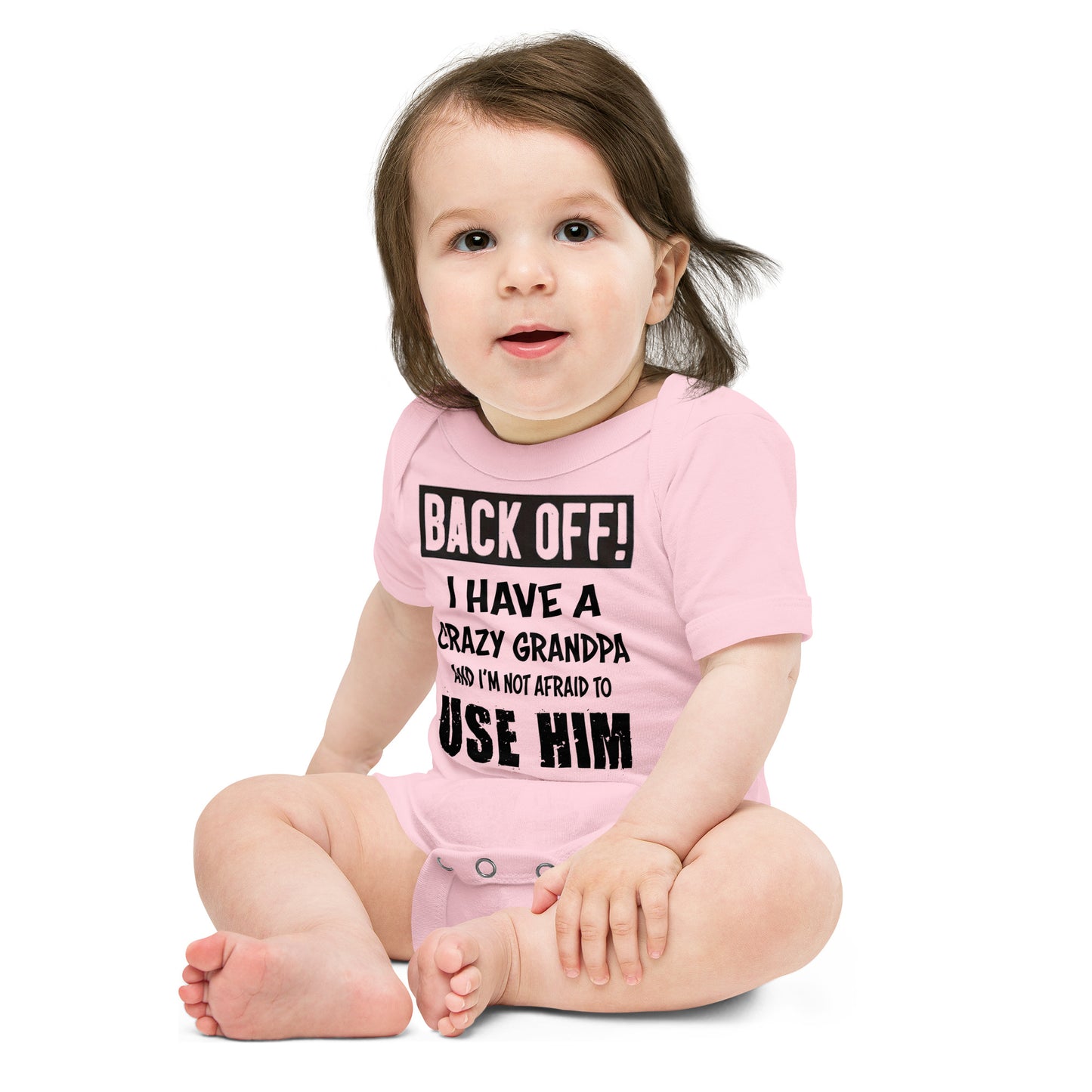 Baby short sleeve one piece-Baby suit-Back Off! I Have A Crazy Grandpa And I'm Not Afraid To Use Him- Infant Cute Short-sleeved