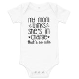Unisex Baby short sleeve one piece-My Mom Thinks She's In Charge- Baby Announcement-Baby Clothing-Gender Reveal