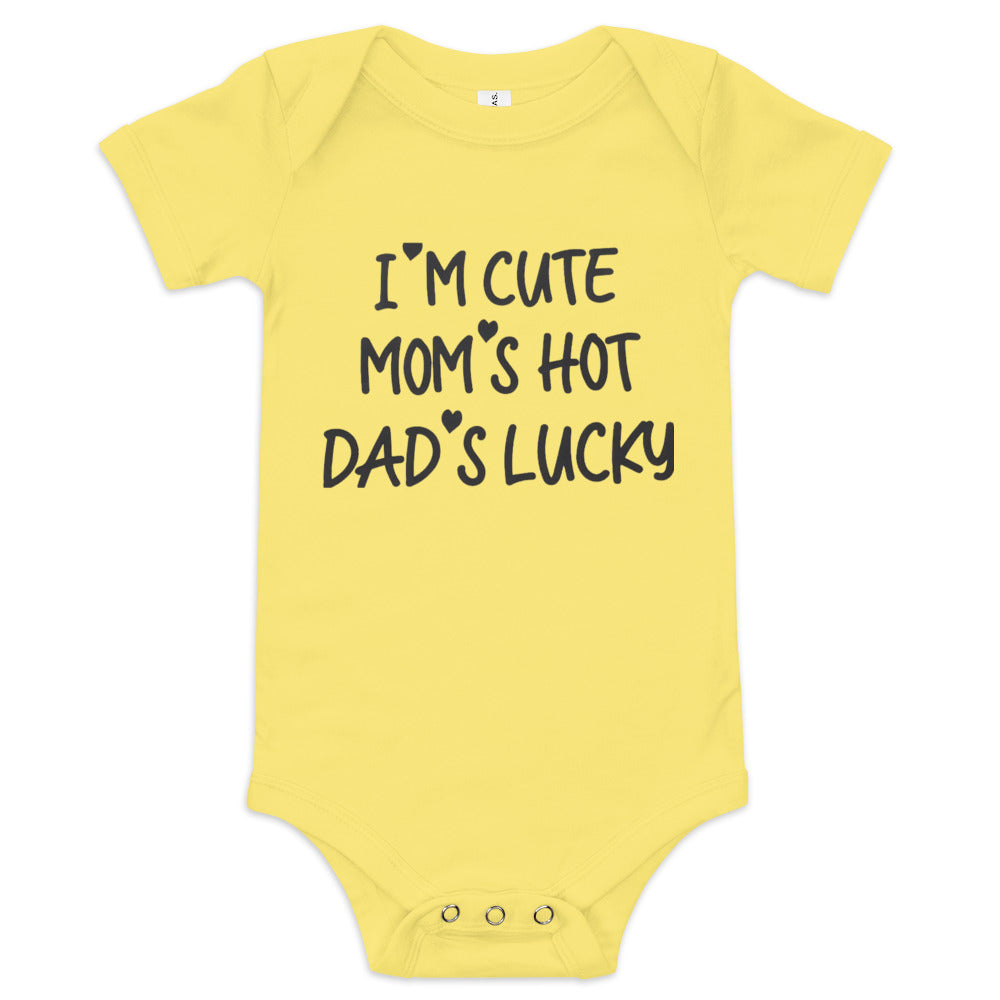 Unisex Baby short sleeve one piece-I'm Cute My Mom's Hot Dad's Lucky- Infant Cute Short-sleeved-Gender Reveal-Baby Announcement