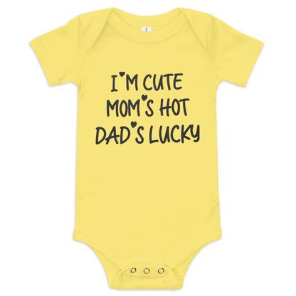 Unisex Baby short sleeve one piece-I'm Cute My Mom's Hot Dad's Lucky- Infant Cute Short-sleeved-Gender Reveal-Baby Announcement