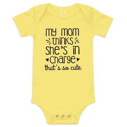 Unisex Baby short sleeve one piece-My Mom Thinks She's In Charge- Baby Announcement-Baby Clothing-Gender Reveal