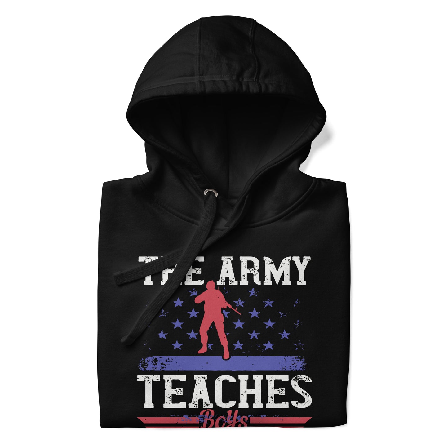 Army-Unisex Army-The Army Teaches Boys Hoodie-Army T-Shirts-Army Hoodie-July 4Th Hoodie-4th Of July Hoodies