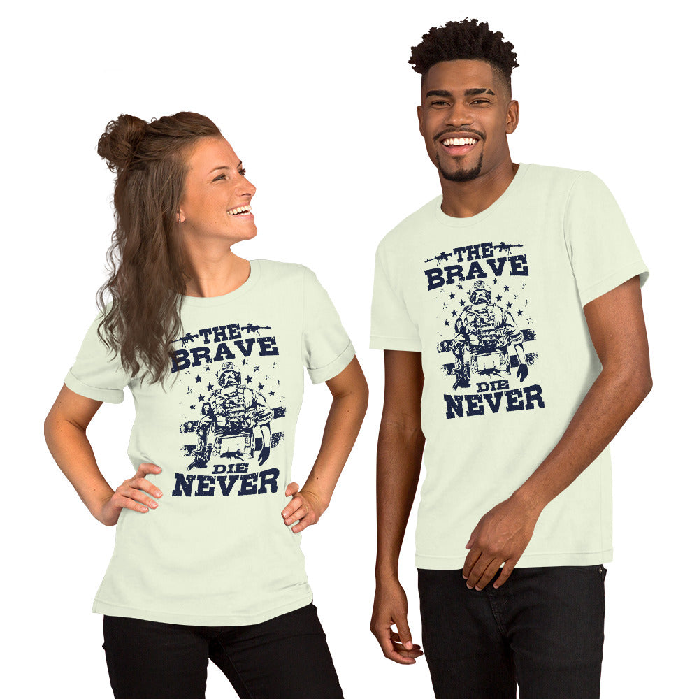 Unisex t-shirt-The Brave Never Die-Men Shirts-Women Shirts-Army Shirts