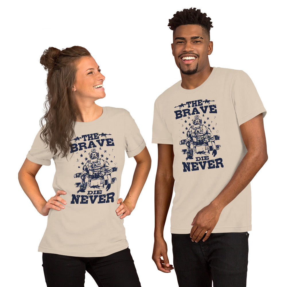 Unisex t-shirt-The Brave Never Die-Men Shirts-Women Shirts-Army Shirts