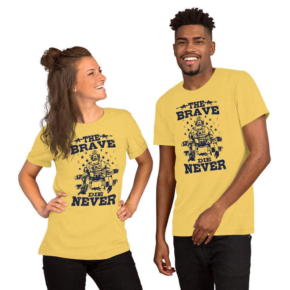 Unisex t-shirt-The Brave Never Die-Men Shirts-Women Shirts-Army Shirts