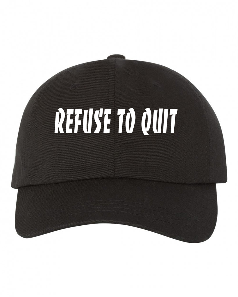 Refuse To Quit Unisex Hat - Comfort Styles