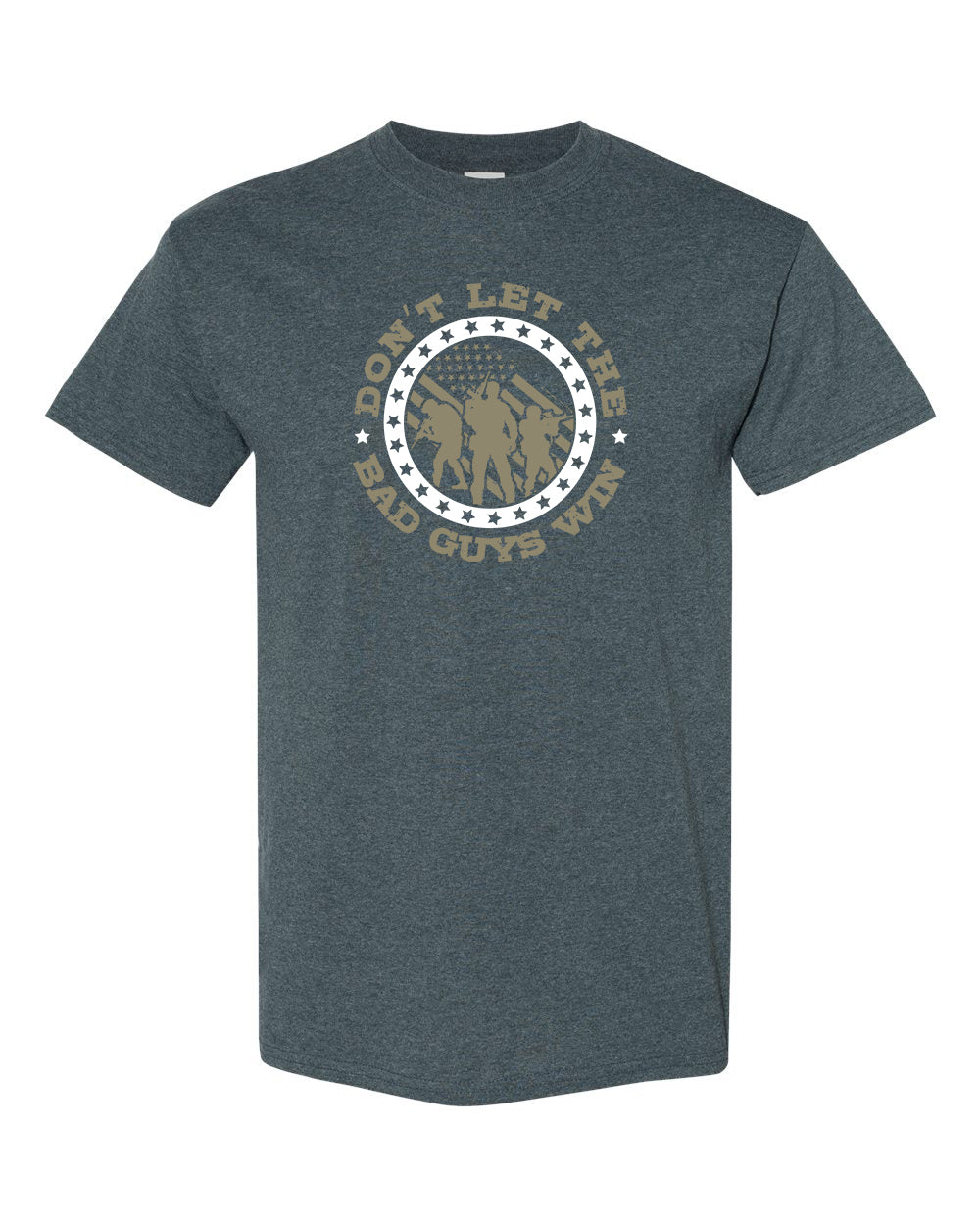 Don't Let The Bad Guys Win T-Shirts - Comfort Styles