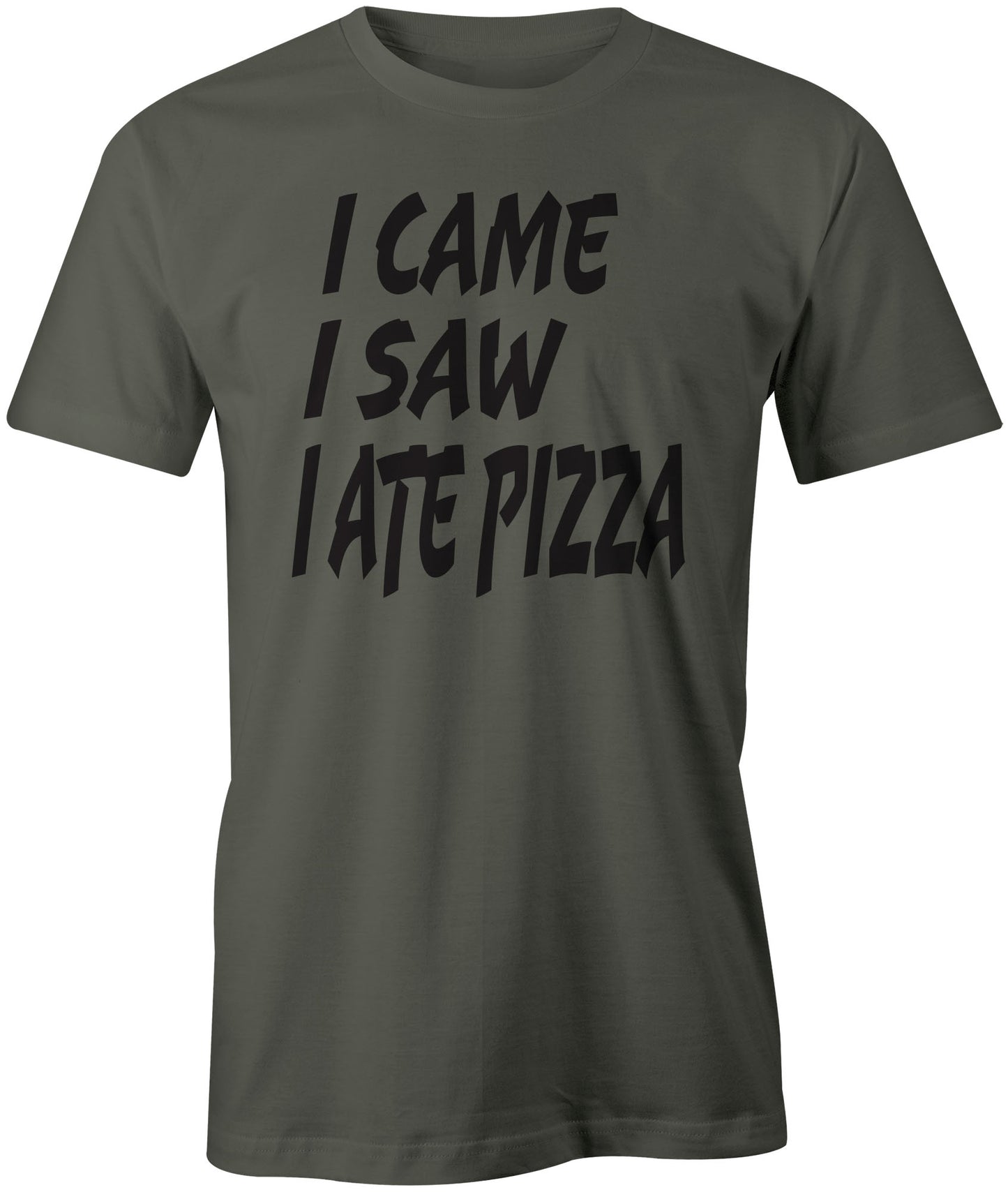 Men's I Came I saw I Ate Pizza T-Shirts - Comfort Styles