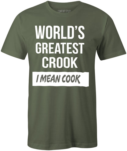 Men's World's Greatest Crook-I Mean Cook T-Shirts - Comfort Styles