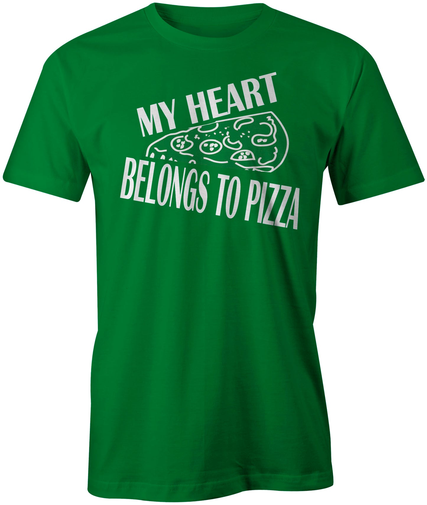Men's My Heart Belongs To Pizza T-Shirts - Comfort Styles