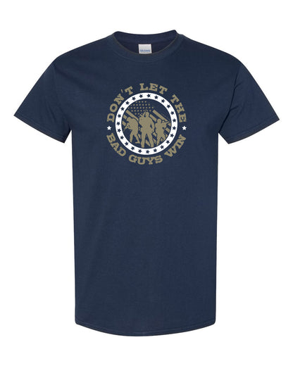 Don't Let The Bad Guys Win T-Shirts - Comfort Styles