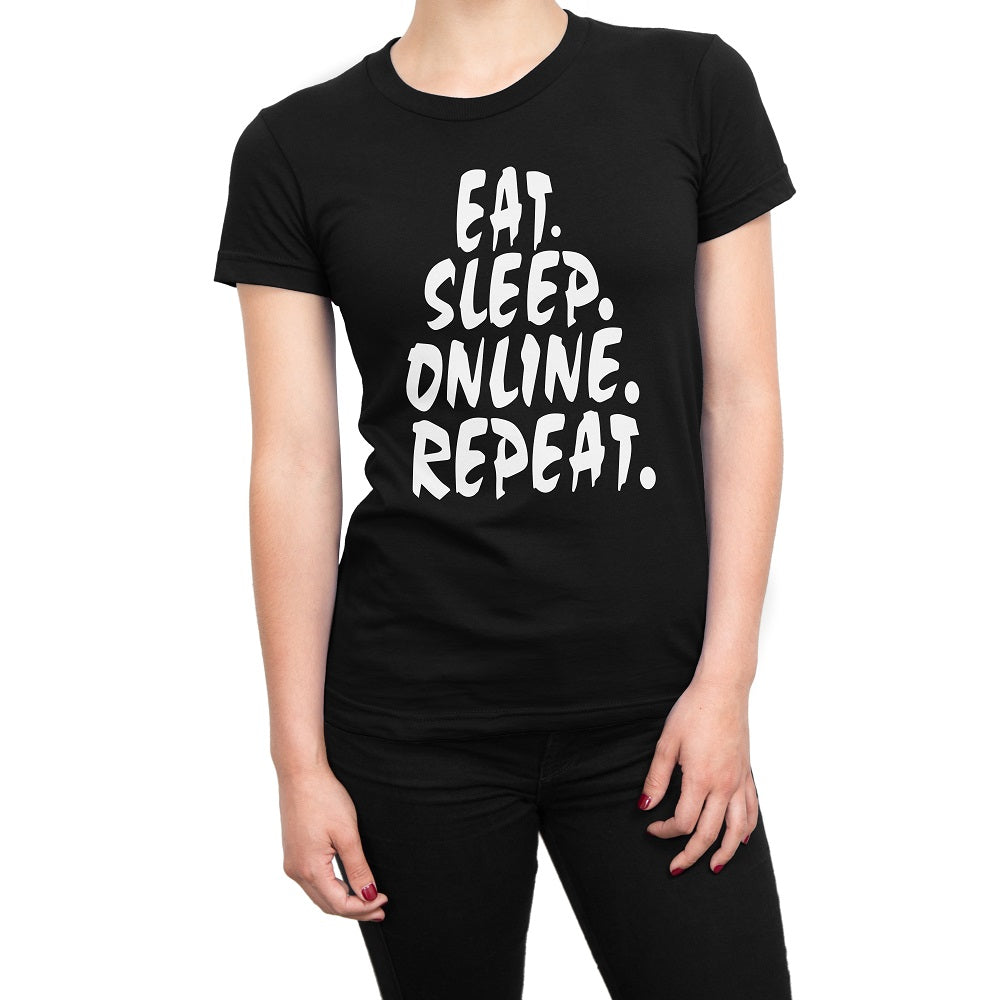 Women's Eat Sleep Online Repeat T-Shirts - Comfort Styles