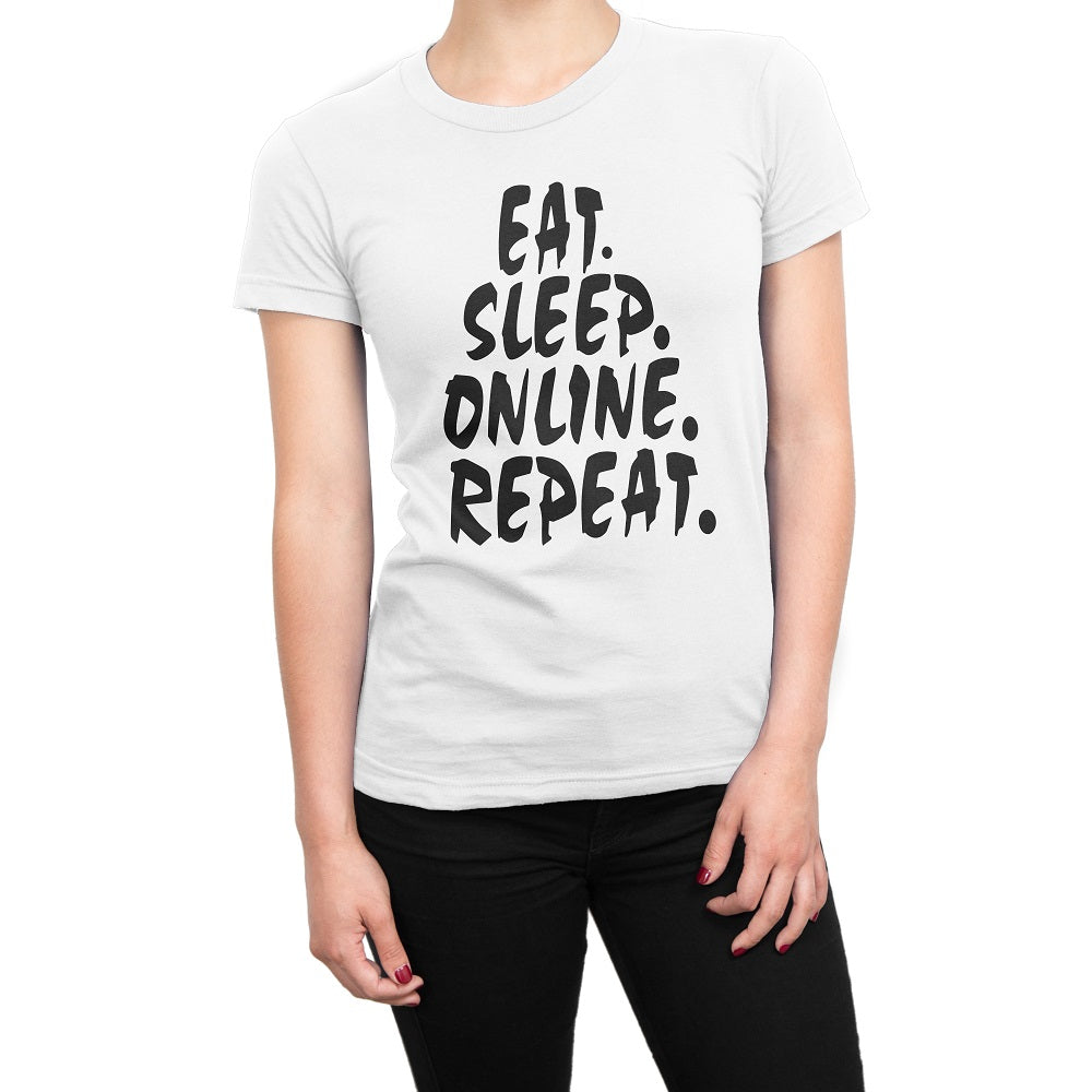Women's Eat Sleep Online Repeat T-Shirts - Comfort Styles