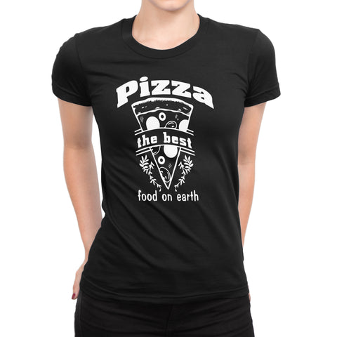 Women's Pizza The Best Food On Earth T Shirts - Comfort Styles
