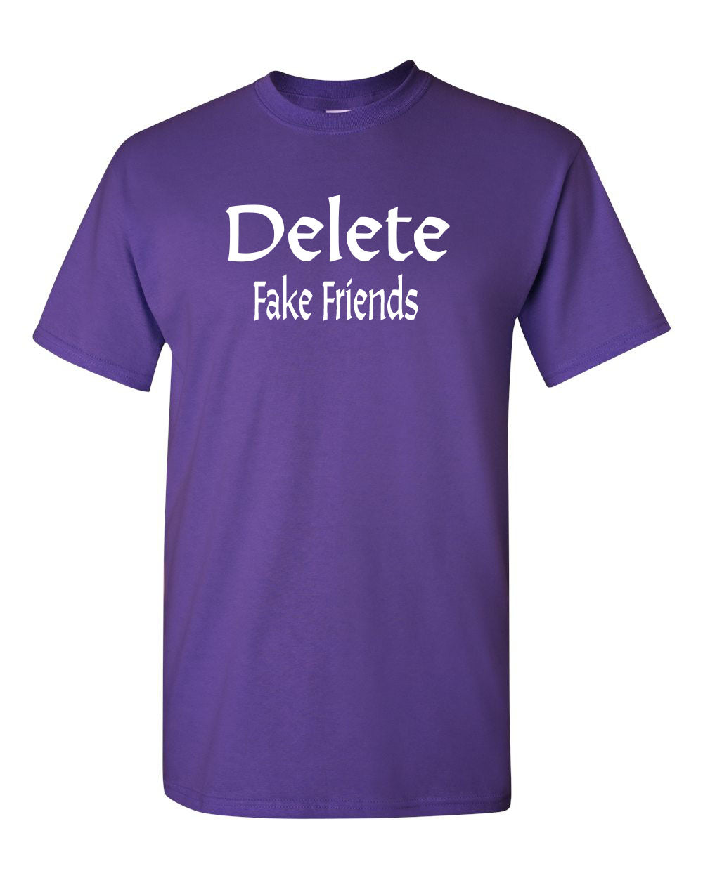 Men's Delete Fake Friends Tee Shirts - Comfort Styles